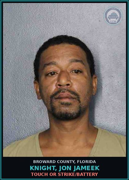 CCW arrest card for KNIGHT, JON JAMEEK in Broward County: TOUCH OR STRIKE/BATTERY