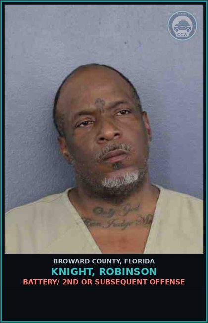 CCW arrest card for KNIGHT, ROBINSON in Broward County: BATTERY/ 2ND OR SUBSEQUENT OFFENSE