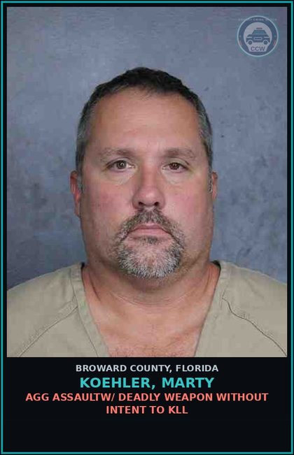 CCW arrest card for KOEHLER, MARTY in Broward County: AGG ASSAULTW/ DEADLY WEAPON WITHOUT INTENT TO KILL