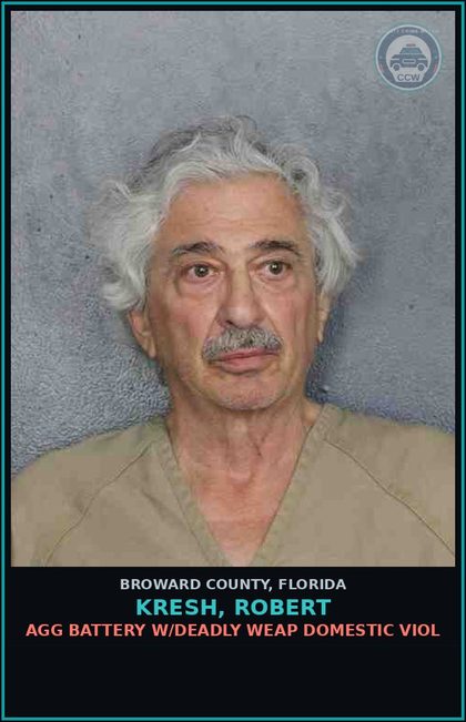 CCW arrest card for KRESH, ROBERT in Broward County: AGG BATTERY W/DEADLY WEAP DOMESTIC VIOL