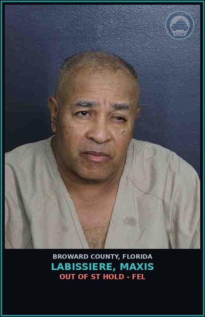 CCW arrest card for LABISSIERE, MAXIS in Broward County: OUT OF ST HOLD - FEL
