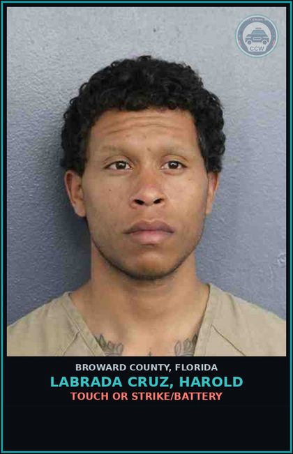 CCW arrest card for LABRADA CRUZ, HAROLD in Broward County: TOUCH OR STRIKE/BATTERY