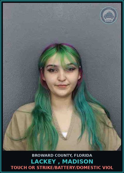 CCW arrest card for LACKEY , MADISON in Broward County: TOUCH OR STRIKE/BATTERY/DOMESTIC VIOL