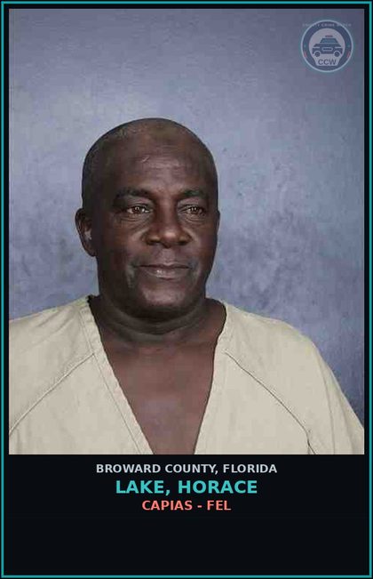 CCW arrest card for LAKE, HORACE in Broward County: CAPIAS - FEL