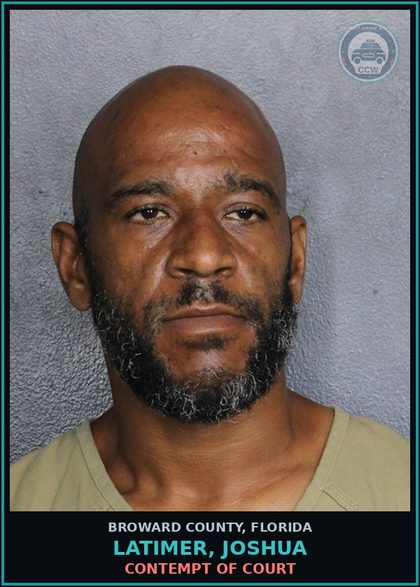 CCW arrest card for LATIMER, JOSHUA in Broward County: CONTEMPT OF COURT