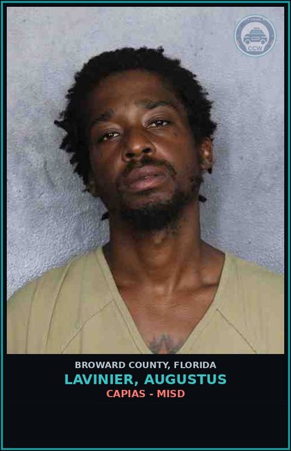 CCW arrest card for LAVINIER, AUGUSTUS in Broward County: CAPIAS - MISD