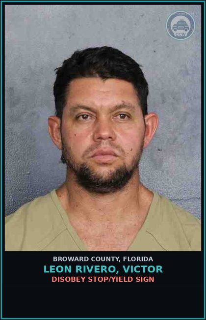 CCW arrest card for LEON RIVERO, VICTOR in Broward County: DISOBEY STOP/YIELD SIGN       