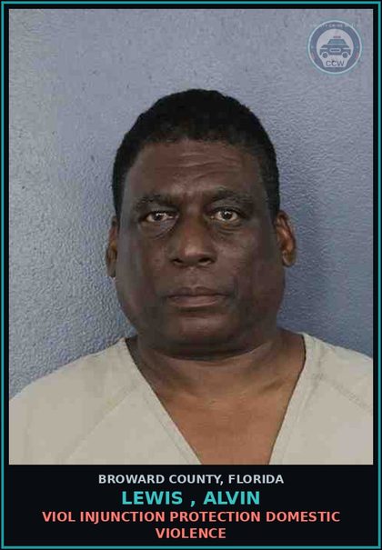 CCW arrest card for LEWIS , ALVIN in Broward County: VIOL INJUNCTION PROTECTION DOMESTIC VIOLENCE