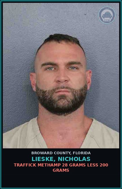 CCW arrest card for LIESKE, NICHOLAS in Broward County: TRAFFICK Methamp 28 GRAMS LESS 200 GRAMS