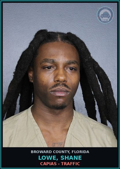 CCW arrest card for LOWE, SHANE in Broward County: CAPIAS - TRAFFIC