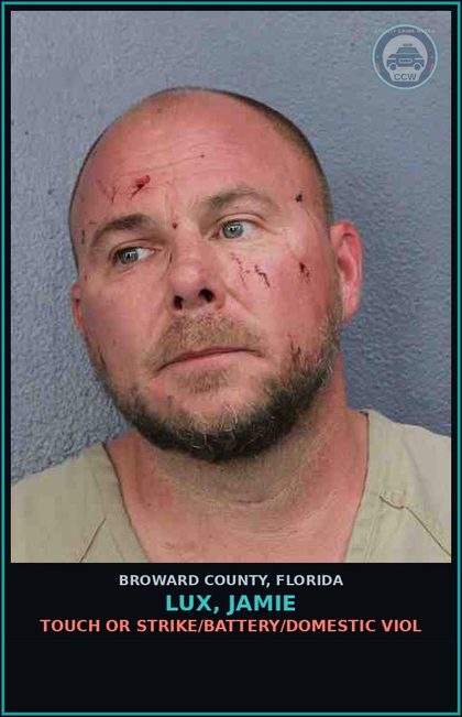 CCW arrest card for LUX, JAMIE in Broward County: TOUCH OR STRIKE/BATTERY/DOMESTIC VIOL