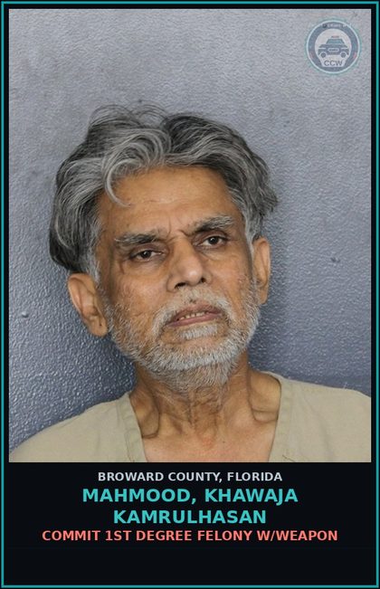 CCW arrest card for MAHMOOD,
        KHAWAJA
        KAMRULHASAN in Broward County: FALSE IMPRISONMENT OF PERSON