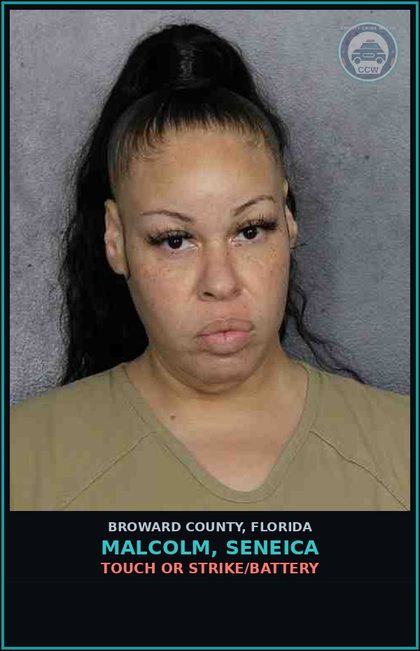 CCW arrest card for MALCOLM, SENEICA in Broward County: TOUCH OR STRIKE/BATTERY