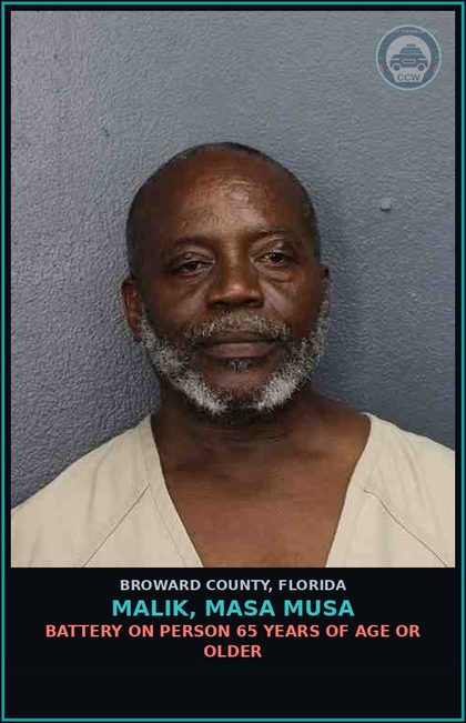 CCW arrest card for MALIK, MASA MUSA in Broward County: BATTERY ON PERSON 65 YEARS OF AGE OR OLDER
