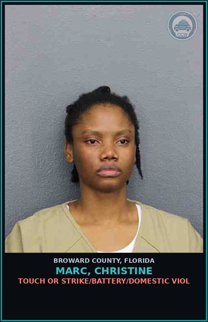CCW arrest card for MARC, CHRISTINE in Broward County: TOUCH OR STRIKE/BATTERY/DOMESTIC VIOL