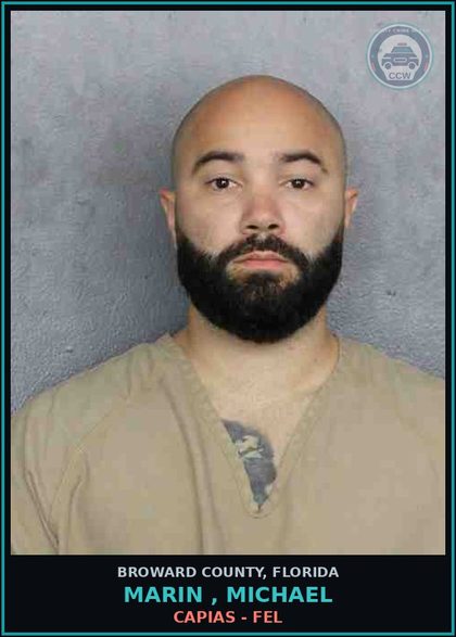 CCW arrest card for MARIN , MICHAEL in Broward County: CAPIAS - FEL