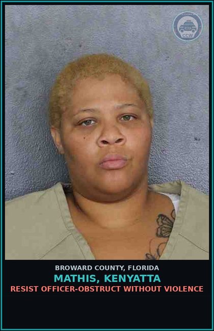CCW arrest card for MATHIS, KENYATTA in Broward County: RESIST OFFICER-OBSTRUCT WITHOUT VIOLENCE