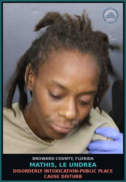 CCW arrest card for MATHIS, LE UNDREA in Broward County: THREATEN DEATH/HARM LEO/ST ATTY/ASA OR FAM