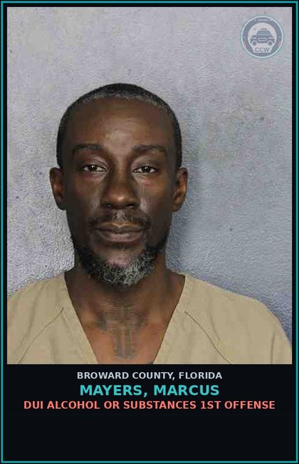 CCW arrest card for MAYERS, MARCUS in Broward County: DUI ALCOHOL OR DRUGS  1ST OFFENSE