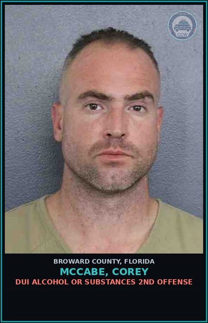 CCW arrest card for MCCABE, COREY in Broward County: DUI ALCOHOL OR DRUGS   2ND OFFENSE