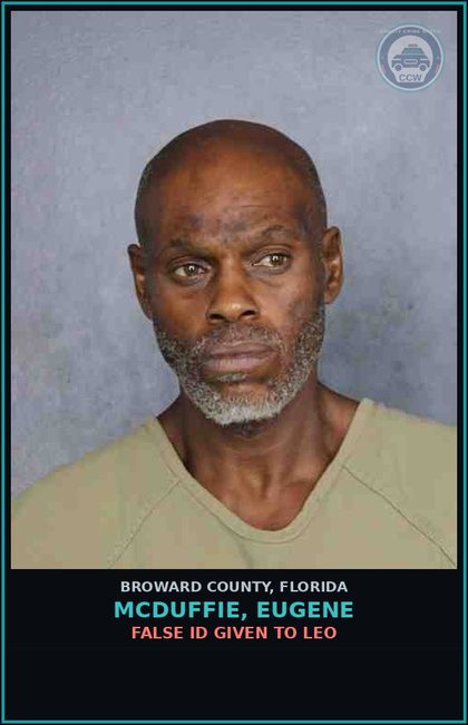 CCW arrest card for MCDUFFIE, EUGENE in Broward County: FALSE ID GIVEN TO LEO