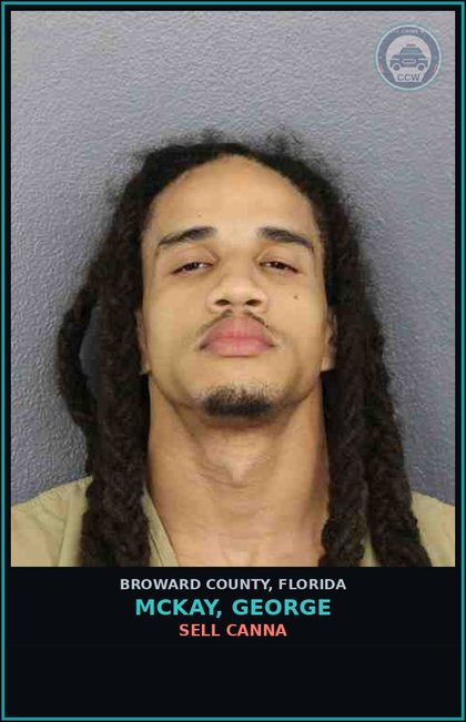 CCW arrest card for MCKAY, GEORGE in Broward County: SELL Canna