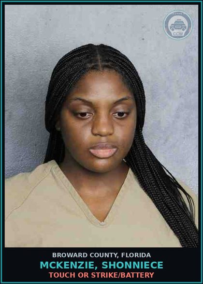 CCW arrest card for MCKENZIE, SHONNIECE in Broward County: TOUCH OR STRIKE/BATTERY
