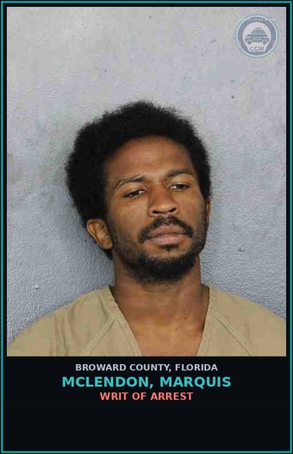 CCW arrest card for MCLENDON, MARQUIS in Broward County: WRIT OF ARREST