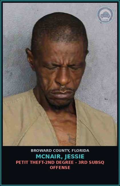 CCW arrest card for MCNAIR, JESSIE in Broward County: PETIT THEFT-2ND DEGREE - 3RD SUBSQ OFFENSE