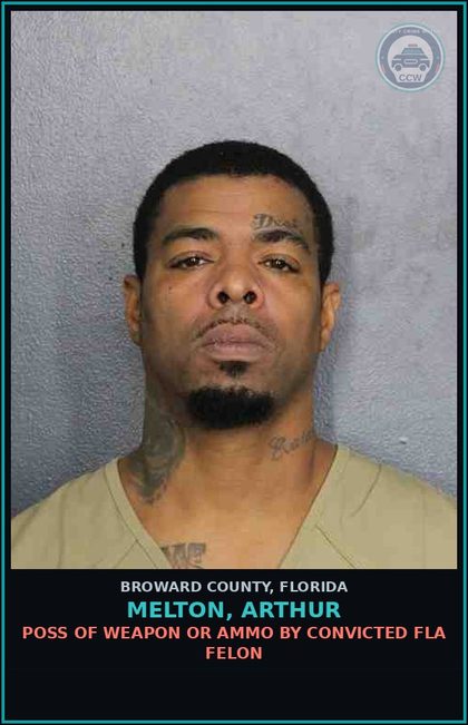 CCW arrest card for MELTON, ARTHUR in Broward County: PROBATION VIOLATION OR COMMUNITY CONTROL/FELONY