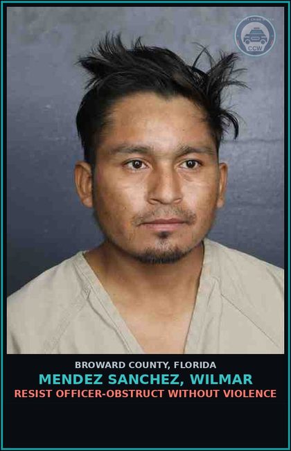 CCW arrest card for MENDEZ SANCHEZ, WILMAR in Broward County: RESIST OFFICER-OBSTRUCT WITHOUT VIOLENCE