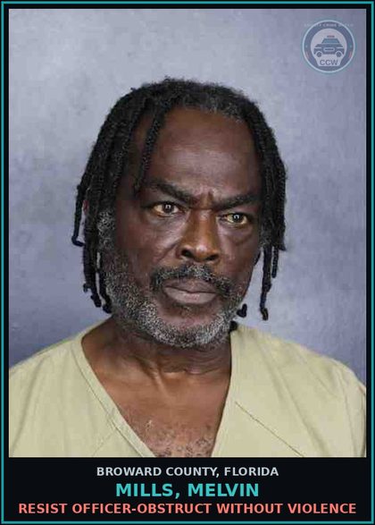 CCW arrest card for MILLS, MELVIN in Broward County: RESIST OFFICER-OBSTRUCT WITHOUT VIOLENCE