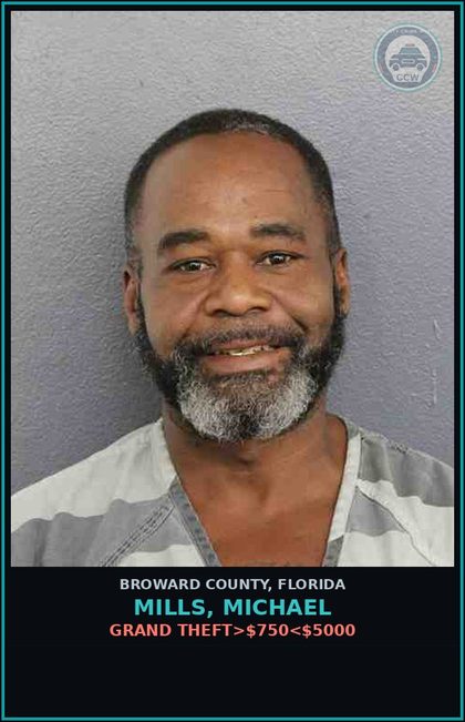 CCW arrest card for MILLS, MICHAEL in Broward County: GRAND THEFT>$750<$5000