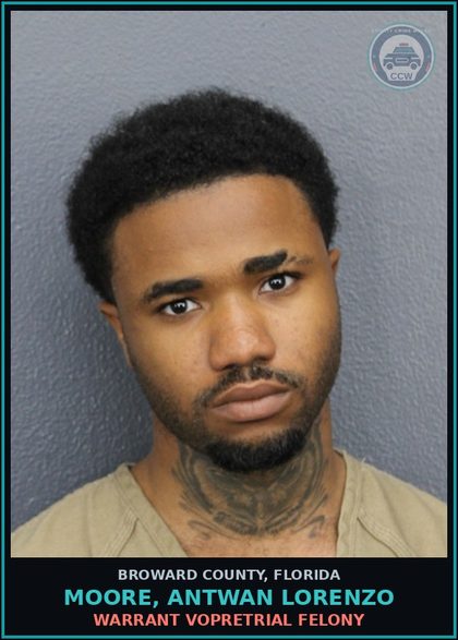CCW arrest card for MOORE, ANTWAN LORENZO in Broward County: WARRANT VOPRETRIAL FELONY