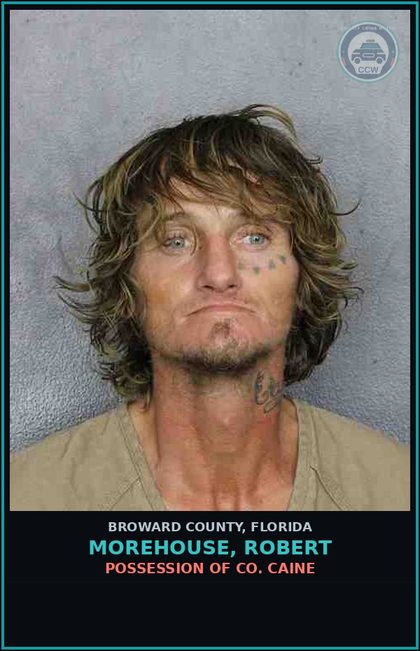 CCW arrest card for MOREHOUSE, ROBERT in Broward County: DRUG PARAPHERNALIA-POSSESS AND OR USE