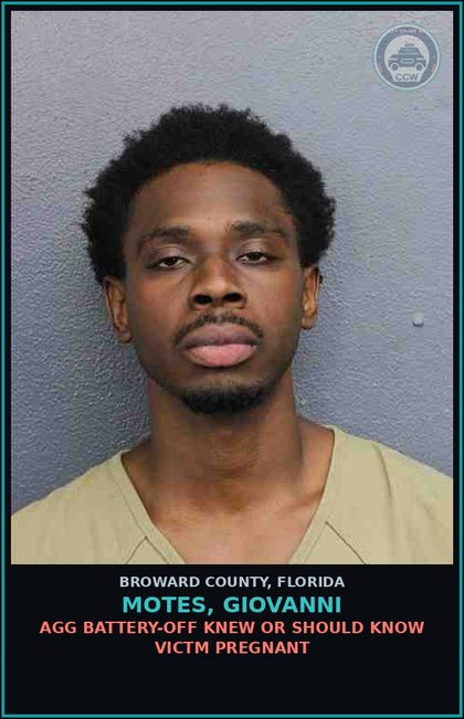 CCW arrest card for MOTES, GIOVANNI in Broward County: AGG BATTERY-OFF KNEW OR SHOULD KNOW VICTM PREGNANT