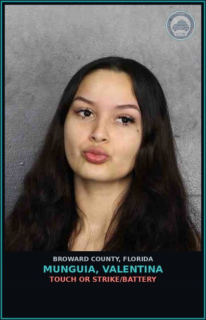 CCW arrest card for MUNGUIA, VALENTINA in Broward County: TOUCH OR STRIKE/BATTERY