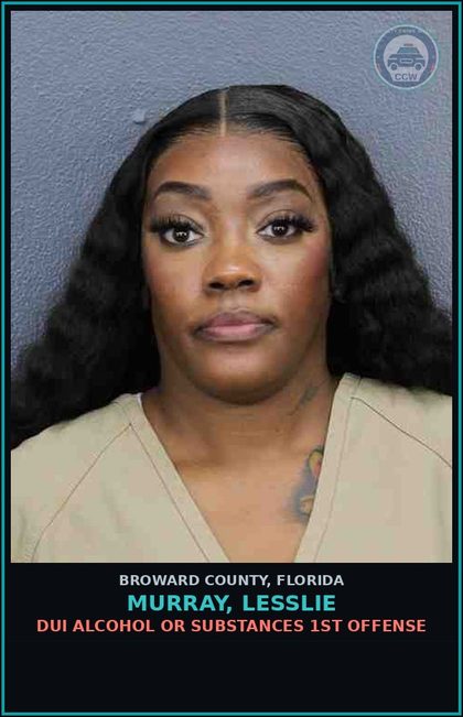 CCW arrest card for MURRAY, LESSLIE in Broward County: DUI ALCOHOL OR DRUGS  1ST OFFENSE