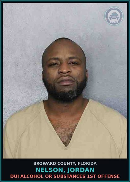 CCW arrest card for NELSON, JORDAN in Broward County: DUI ALCOHOL OR DRUGS  1ST OFFENSE