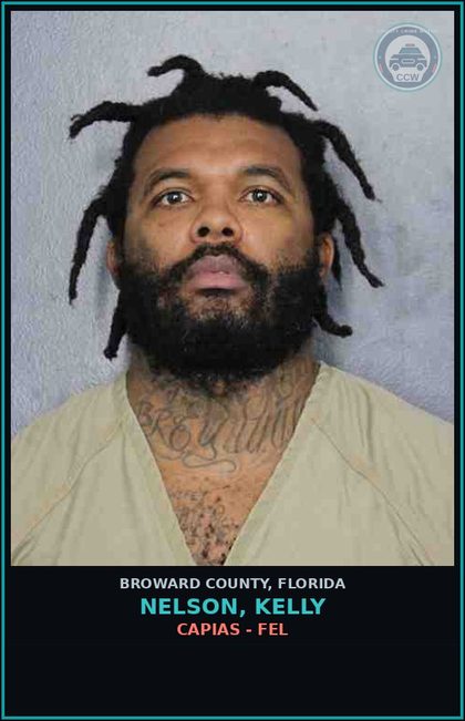 CCW arrest card for NELSON, KELLY in Broward County: CAPIAS - FEL