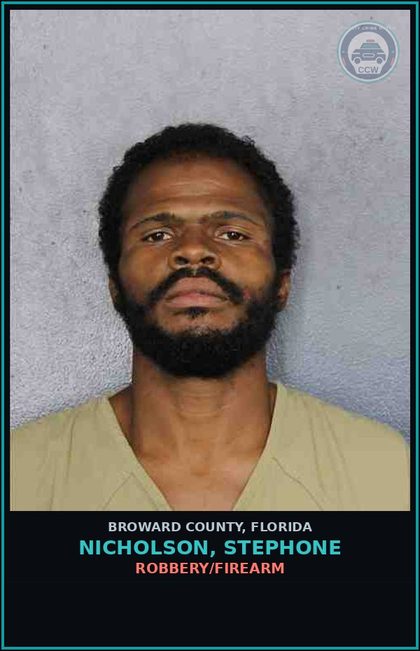 CCW arrest card for NICHOLSON, STEPHONE in Broward County: ROBBERY/FIREARM 