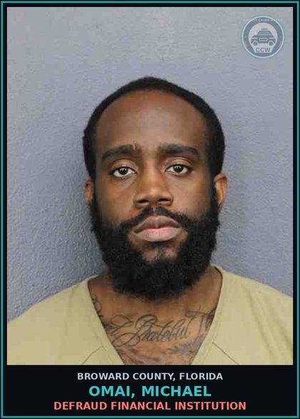 CCW arrest card for OMAI, MICHAEL in Broward County: DEFRAUD FINANCIAL INSTITUTION
