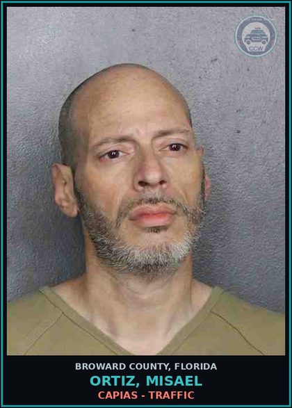 CCW arrest card for ORTIZ, MISAEL in Broward County: CAPIAS - TRAFFIC