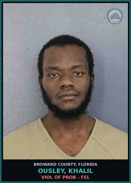 CCW arrest card for OUSLEY, KHALIL in Broward County: VIOL OF PROB - FEL