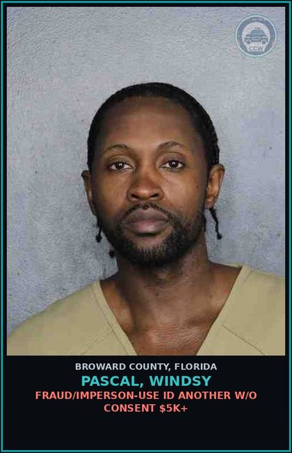 CCW arrest card for PASCAL, WINDSY in Broward County: FRAUD/IMPERSON-USE ID ANOTHER W/O CONSENT $5K+