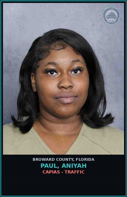 CCW arrest card for PAUL, ANIYAH in Broward County: CAPIAS - TRAFFIC