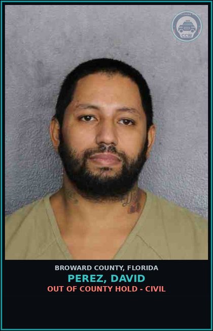 CCW arrest card for PEREZ, DAVID in Broward County: OUT OF COUNTY HOLD - CIVIL