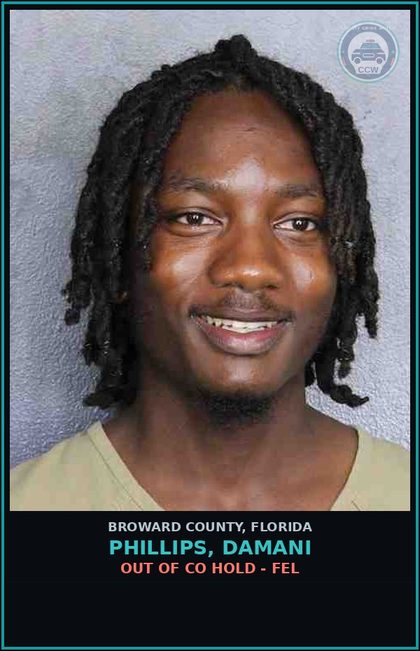 CCW arrest card for PHILLIPS, DAMANI in Broward County: OUT OF CO HOLD - FEL