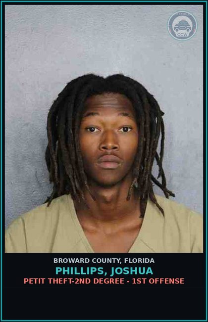 CCW arrest card for PHILLIPS, JOSHUA in Broward County: PETIT THEFT-2ND DEGREE - 1ST OFFENSE