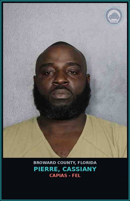 CCW arrest card for PIERRE, CASSIANY in Broward County: CAPIAS - FEL